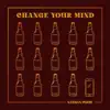 Nathan Perry - Change Your Mind - Single
